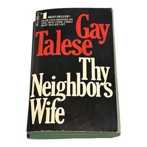 Thy Neighbors Wife by Gay Talese 1980 1st Edition Paperback